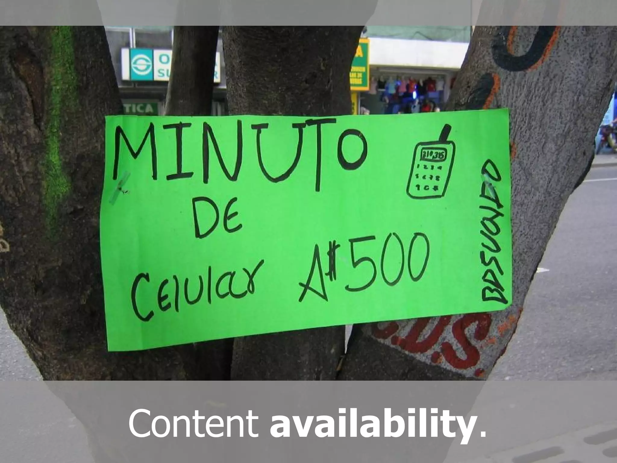 Content  availability . 