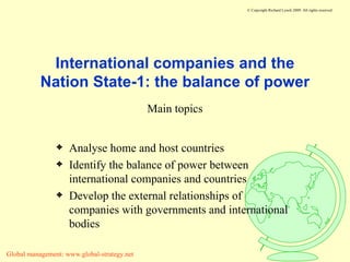 International companies and the Nation State-1: the balance of power ,[object Object],[object Object],[object Object],[object Object]