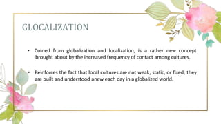Local Globalization Reference global-media-cultures-group-1.pptx
