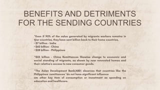 BENEFITS AND DETRIMENTS
FOR THE SENDING COUNTRIES