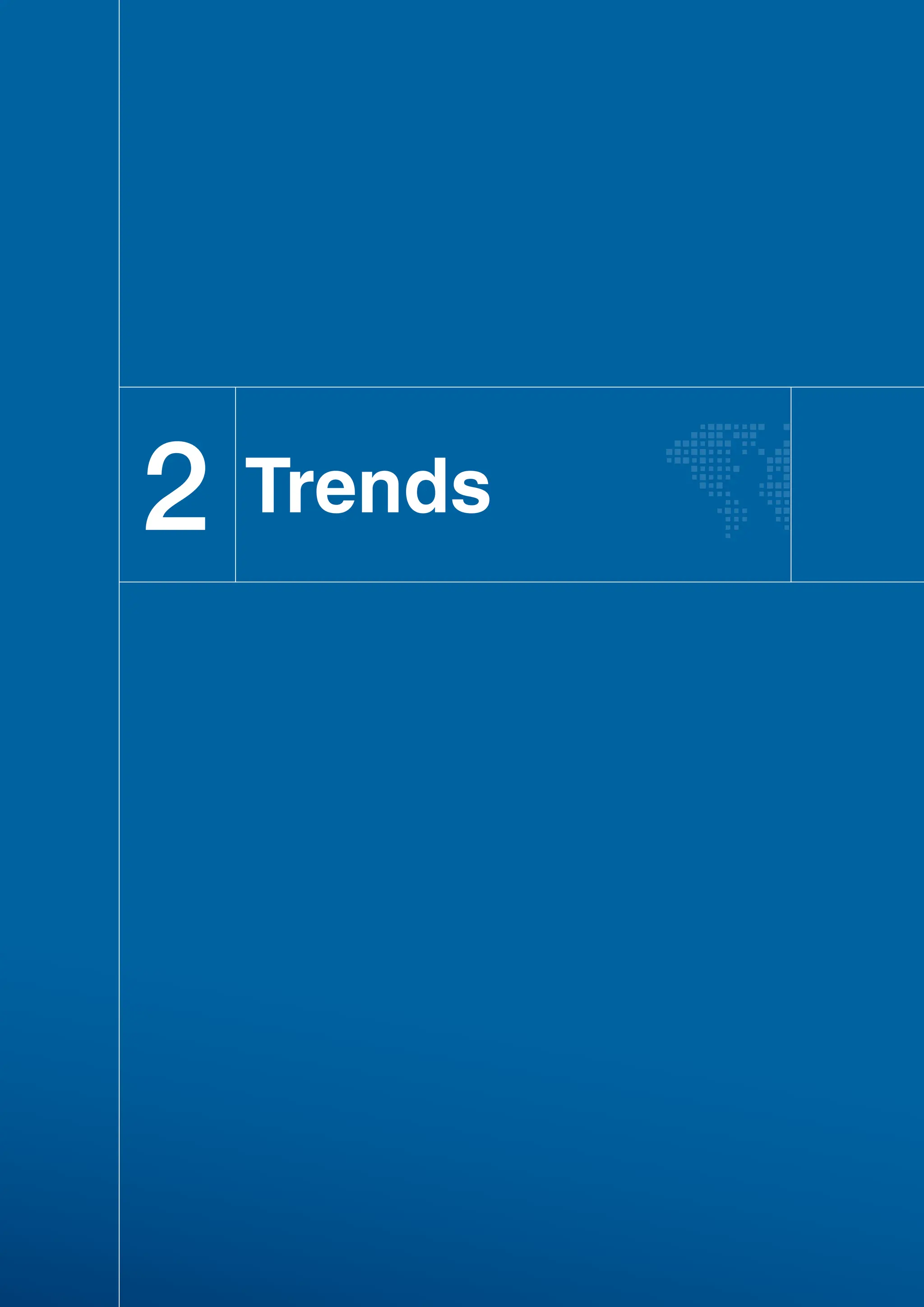 2 Trends
 