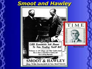 Smoot and Hawley Reed Smoot 