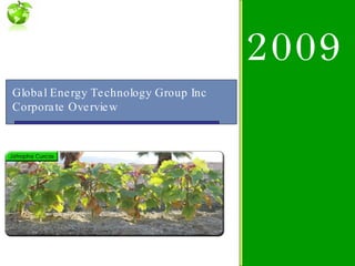 Global Energy Technology Group Inc  Corporate Overview 2009 