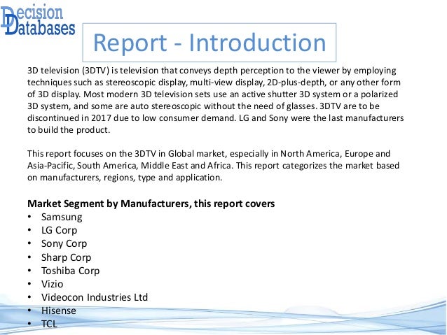 3d Tv Market Report 2017 2022 Global Industry Analysis