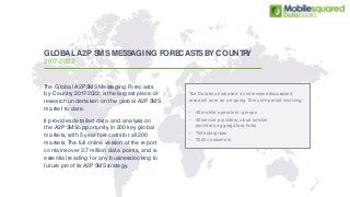 Global A2P SMS Messaging Forecasts by Country, 2017-2022