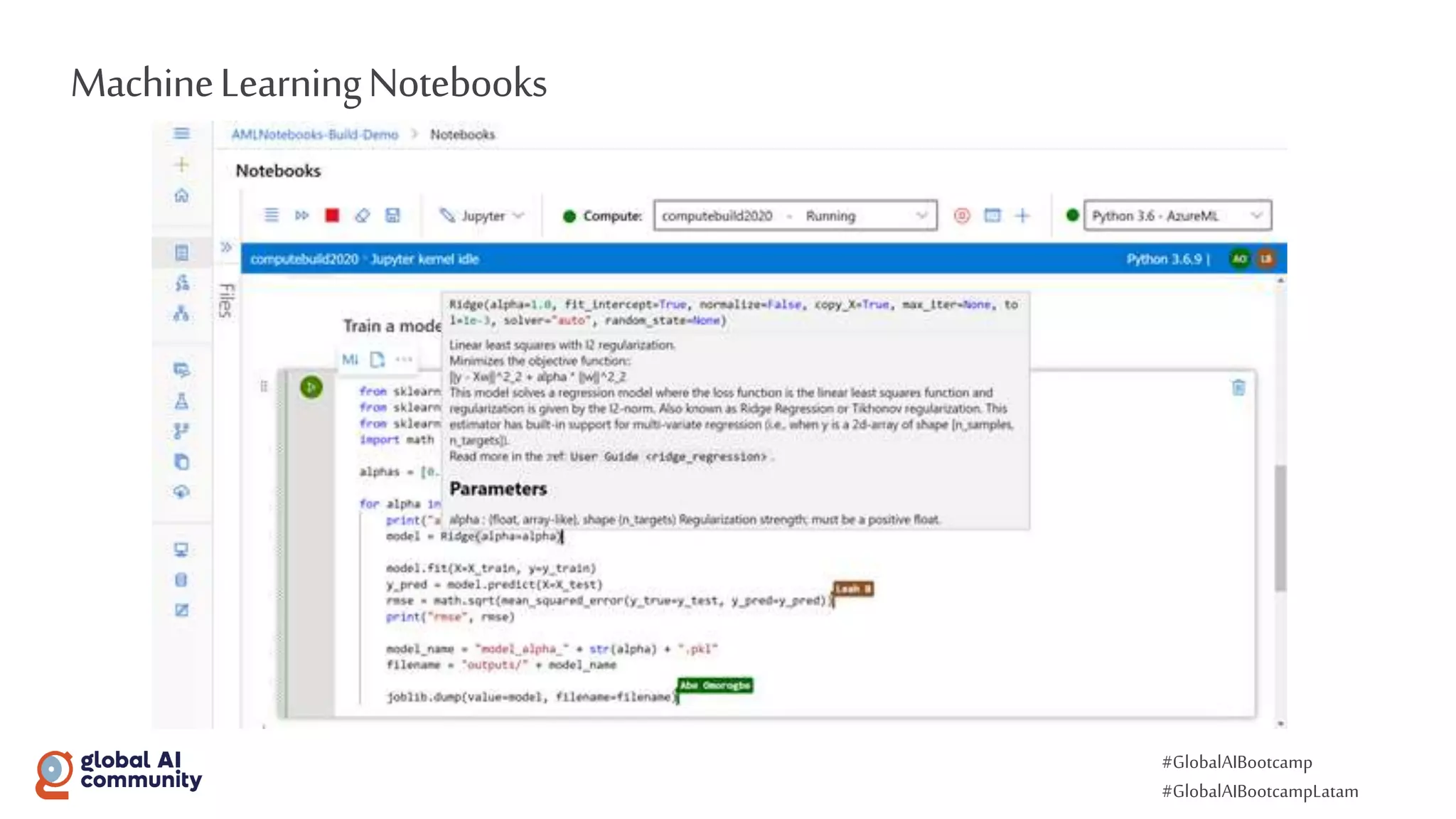 #GlobalAIBootcamp
#GlobalAIBootcampLatam
MachineLearningNotebooks
 
