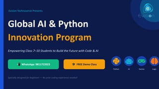 Global AI & Python Innovation Program for Class 7–10 students - Evision ...