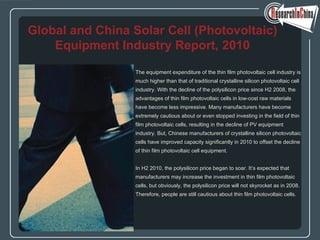 [object Object],[object Object],[object Object],[object Object],[object Object],[object Object],[object Object],[object Object],[object Object],[object Object],[object Object],[object Object],[object Object],[object Object],Global and China Solar Cell (Photovoltaic) Equipment Industry Report, 2010 
