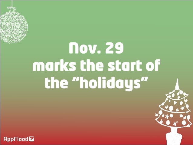global android advertising insights 2013 holiday season north america when did christmas start in america