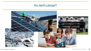 IEROBEŽOTA PIEEJAMĪBA
Ko darīt Latvijai?
Avots: Shutterstock un Unsplash 28
 