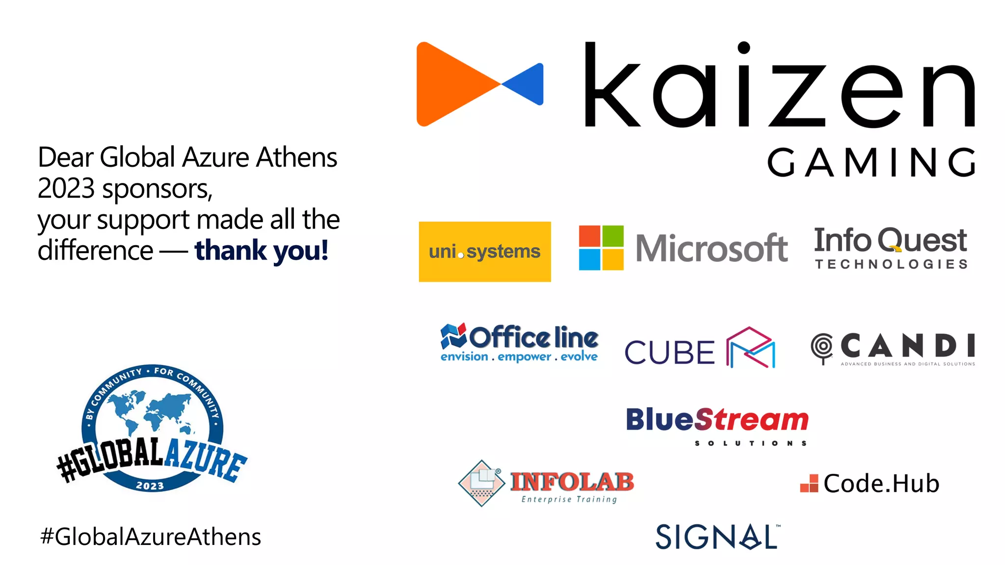 Dear Global Azure Athens
2023 sponsors,
your support made all the
difference — thank you!
 