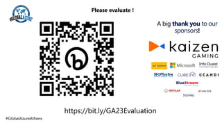 A big thank you to our
sponsors!
https://bit.ly/GA23Evaluation
Please evaluate !
 