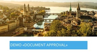 DEMO «DOCUMENT APPROVAL»
 