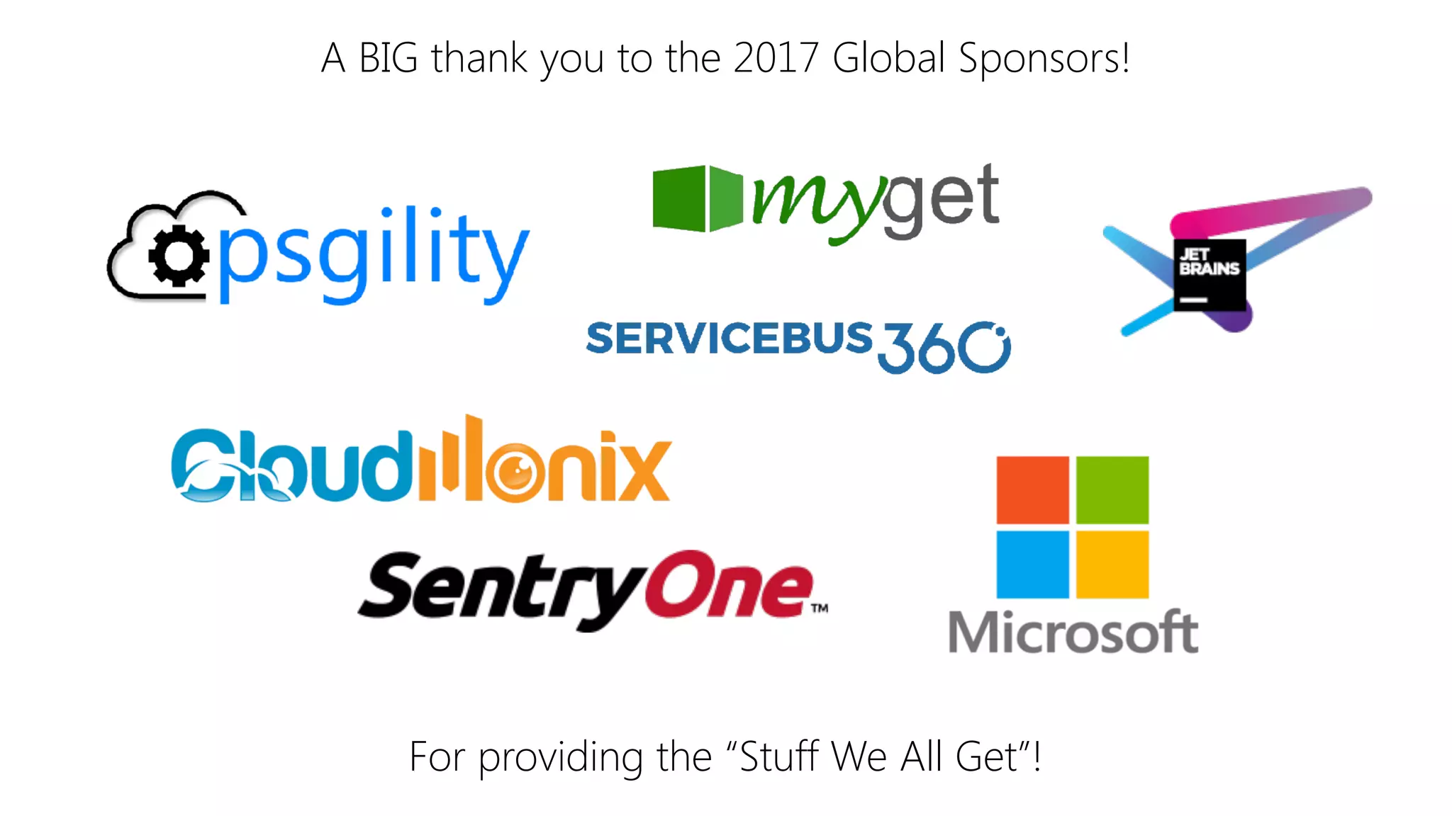 A BIG thank you to the 2017 Global Sponsors!
For providing the “Stuff We All Get”!
 