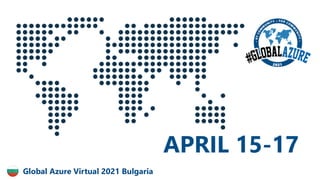 Global Azure Virtual 2021 Bulgaria
 