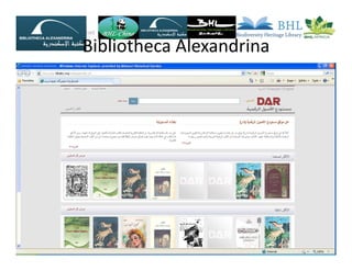 http://www.bibalex.org
Bibliotheca Alexandrina
 