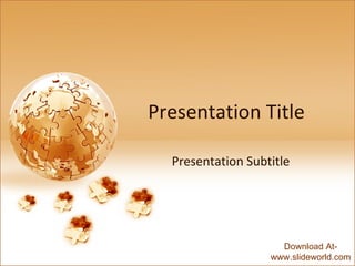 Presentation Title Presentation Subtitle Download At- www.slideworld.com 