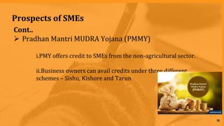 Micro Small and Medium Enterprise - Problems and Prospects in India | PPTX