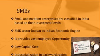 Micro Small and Medium Enterprise - Problems and Prospects in India | PPTX
