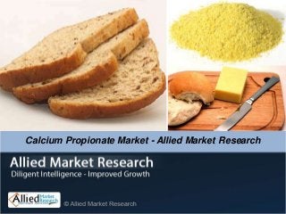 Calcium Propionate Market - Allied Market Research
 
