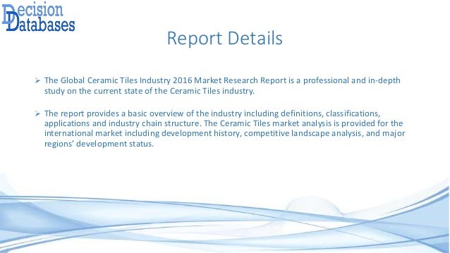 Ceramic Tiles Industry 2016: Global Market Outlook Ceramic Tiles Industry 2016: Global Market Outlook