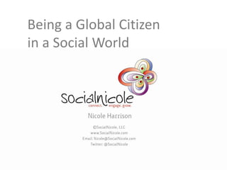 Being a Global Citizen
in a Social World
 