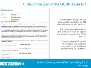 1. Becoming part of the GCDP as an EPOption 1. Moving to the GCDP then looking for an exchange