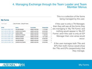 4. Managing Exchange through the Team Leader and Team Member MenusIn the ‘Supply and Demand’ section, they will be able to do the following:-Search for the Demand (TN) or Supply (EP) Ranking and view the ranking of all backgrounds, (not just the top 10!) to view the possibility of getting the best match for the TNs and EPs being raised.Supply and Demand Management