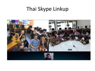 Thai Skype Linkup
 