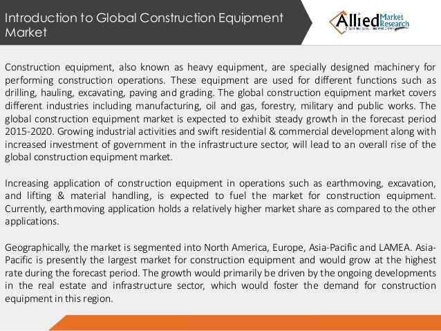 global construction equipment market 2014 to Construction and mining equipment global industry 2018 sales, supply and consumption forecasts to 2021 and mining equipment market size and price analysis 2014-2017 46 global construction and. global construction equipment market 2014 to Construction and mining equipment global industry 2018 sales, supply and consumption forecasts to 2021 and mining equipment market size and price analysis 2014-2017 46 global construction and.