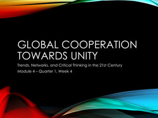 Module Cooperation Global_Cooperation_Towards_Unity_Presentation.pptx