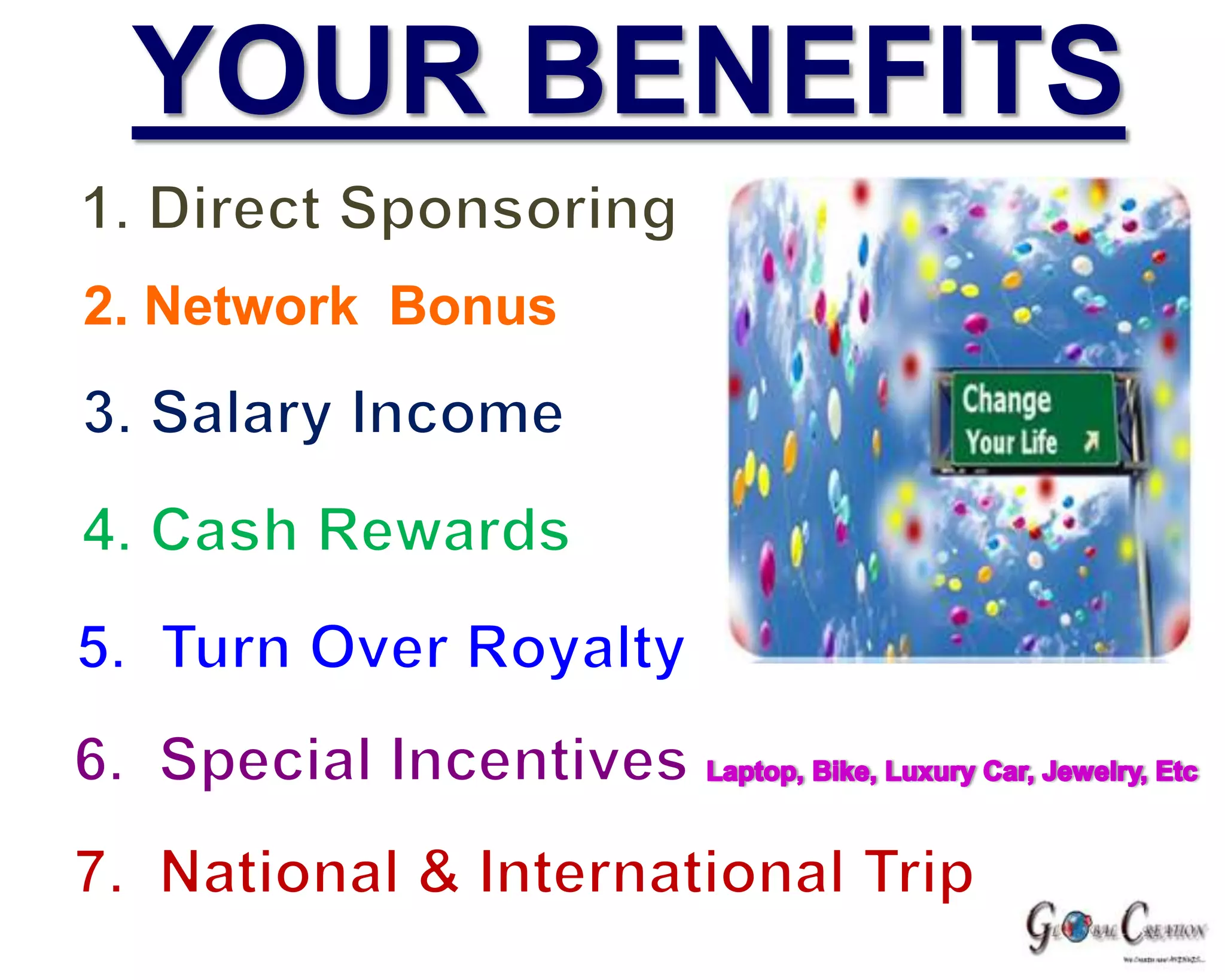  According to The Success Factory International, "America is in the midst of      an extraordinary workplace transformation..  the M.L.M. based business      phenomenon shows no sign of slowing down”. There are more self made millionaires created, both on and offline, in the  M.L.M. industry than any other.  The use of Technology, the Internet, etc., allows M.L.M. businesses to    work in concert with other entities without the need for daily face-to-face    interactionGLOBAL CREATION
