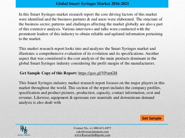 syringe market current scenario The syringe market is expected to register a cagr of 80% during the forecast period, 2018 to 2023 also, report offers latest trends, grwoth fcators,. syringe market current scenario The syringe market is expected to register a cagr of 80% during the forecast period, 2018 to 2023 also, report offers latest trends, grwoth fcators,.