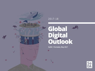 2017-18 Global Digital Outlook