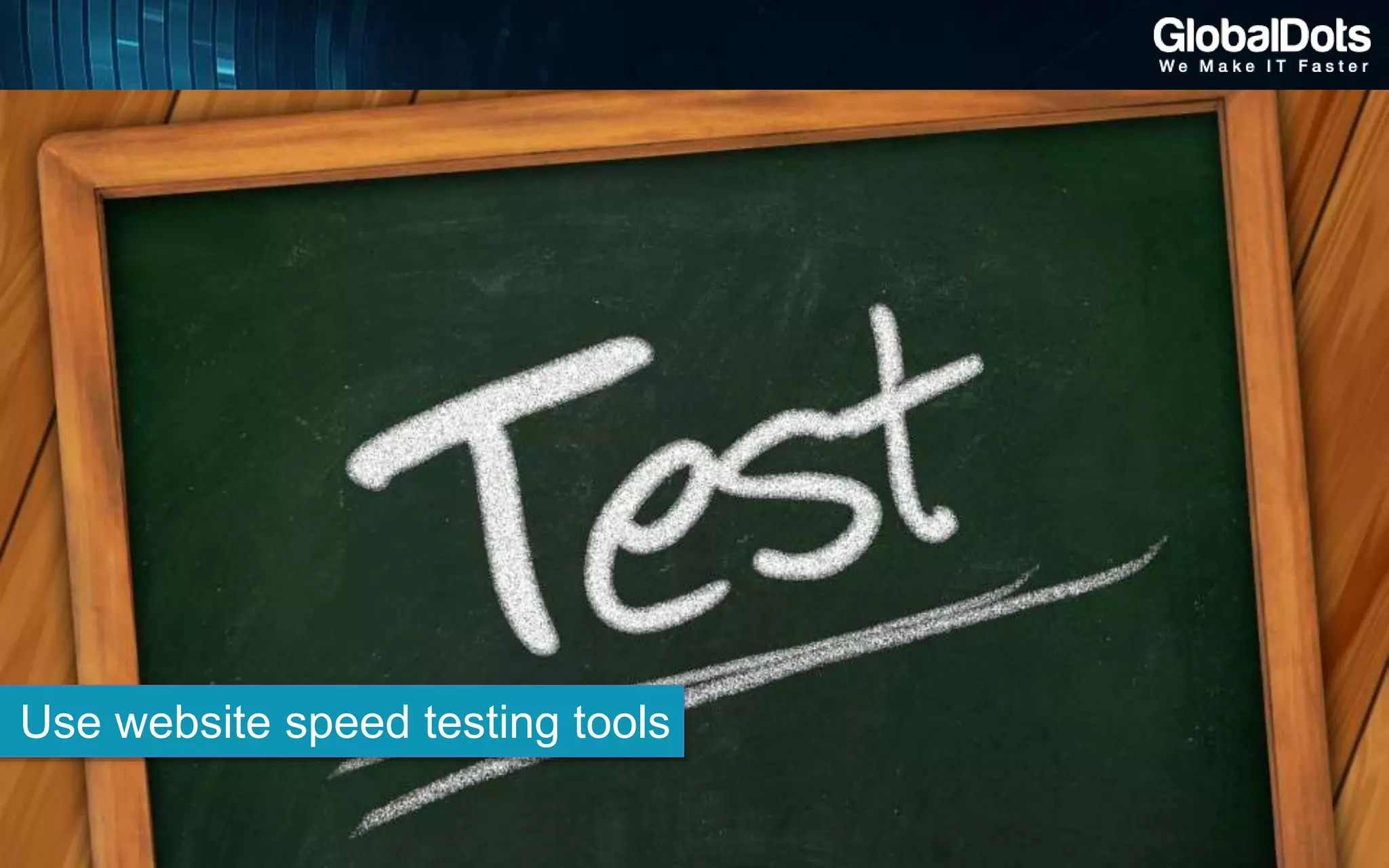 Use website speed testing tools
 