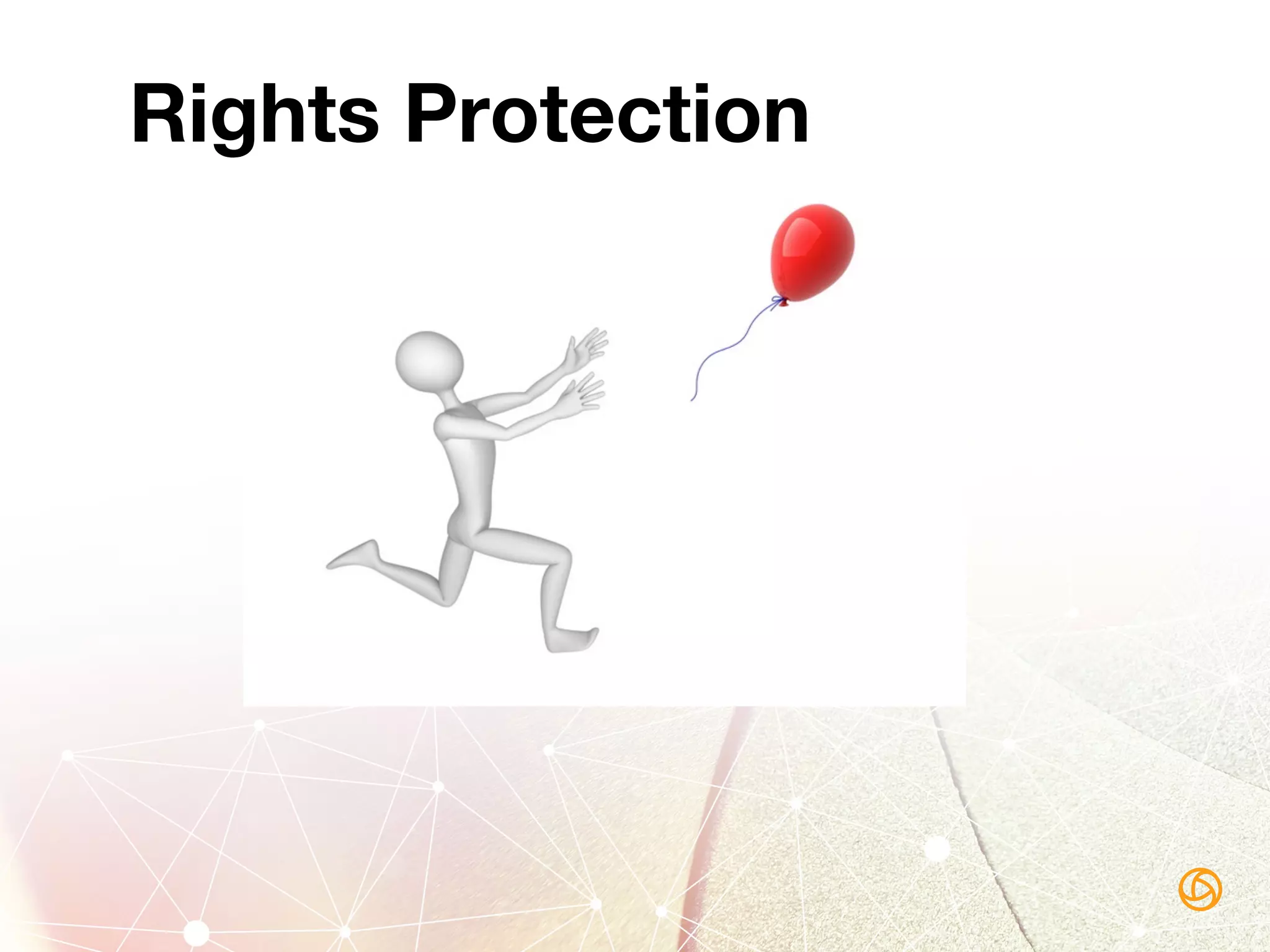 Rights Protection
 