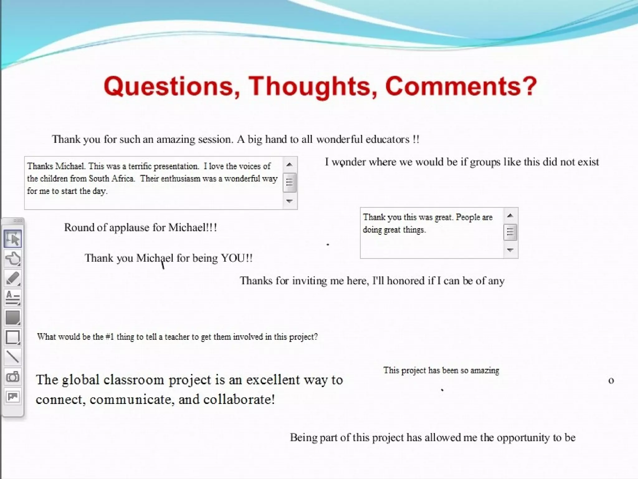 Questions, Thoughts, Comments?
 