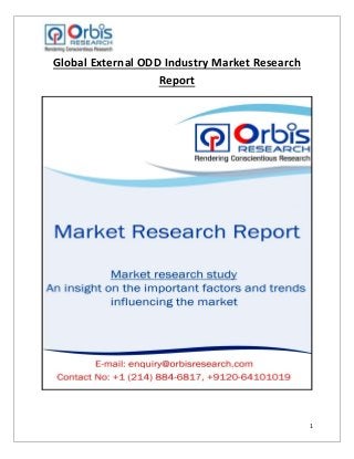 1
Global External ODD Industry Market Research
Report
 