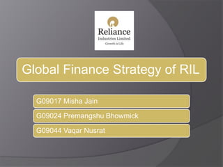 Global Finance Strategy Of RIL