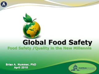 Food Safety /Quality in the New Millennia

 