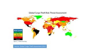 Source: Global Cargo Theft Assessment 2013
 