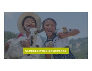 G L O B A L G I V I N G D A S H B O A R D
 