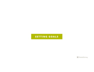 S E T T I N G G O A L S
 