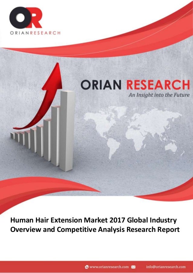 Human Hair Extension Industry 2017 Global Market Demand Growth Tre
