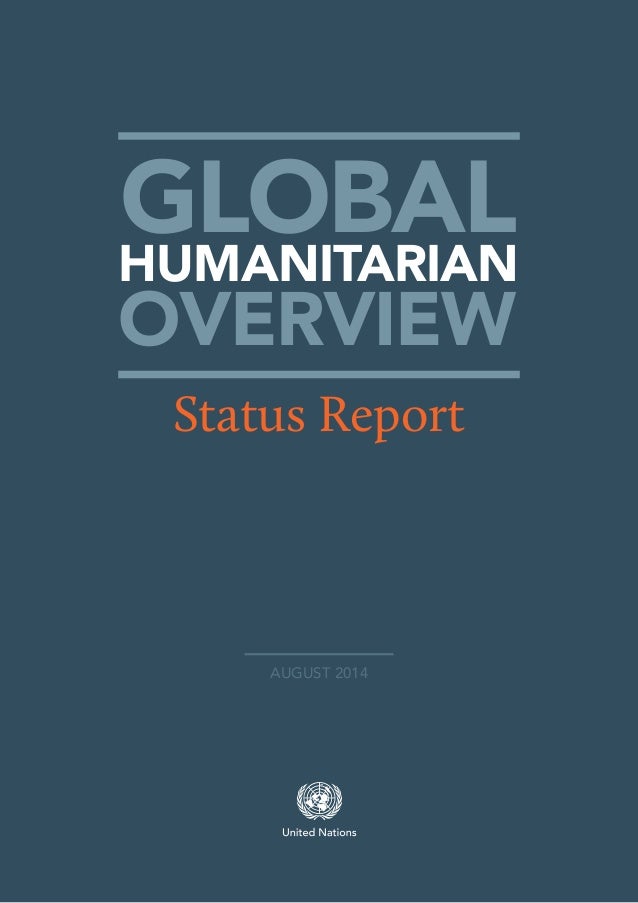 UNOCHA Global Humanitarian Overview. Status Report