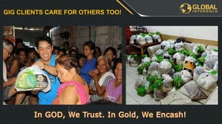 GIG CLIENTS CARE FOR OTHERS TOO!
 