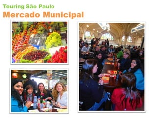 Touring São PauloMercado Municipal