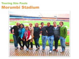 Touring São PauloMorumbi Stadium