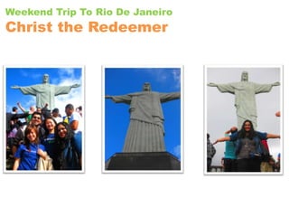 Weekend Trip To Rio De JaneiroChrist the Redeemer