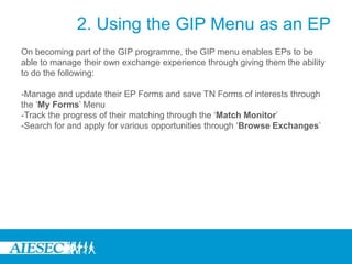 2. Using the GIP Menu as an EP